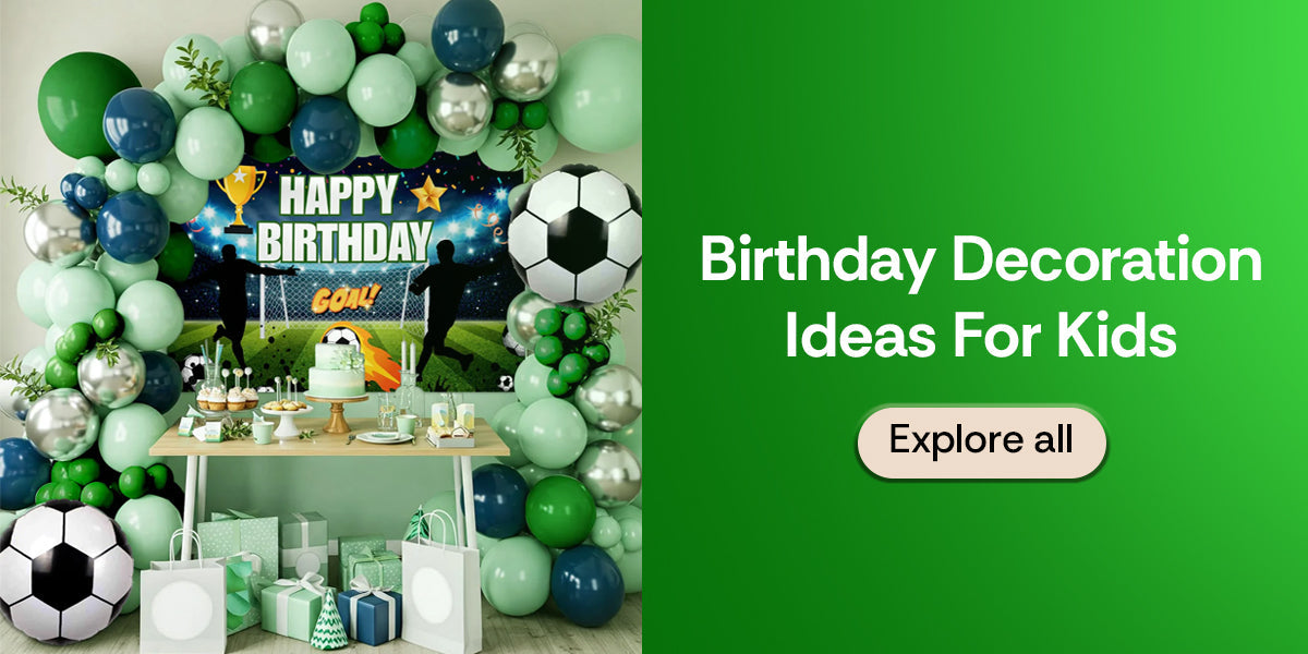 Birthday Decoration Ideas for Kids