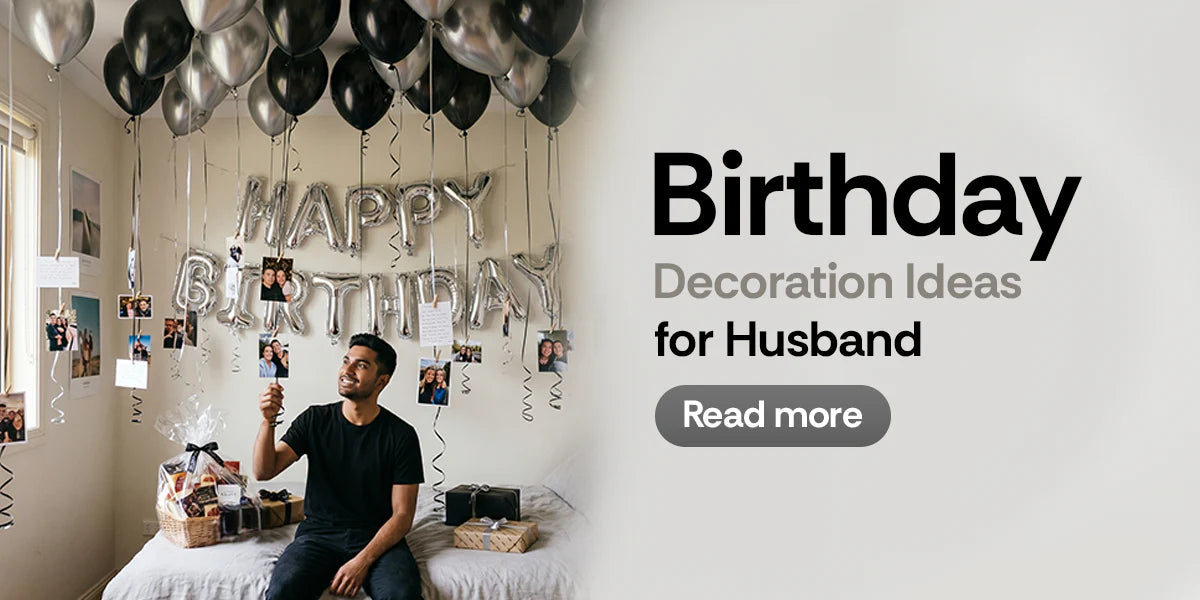 Premium Birthday Decoration Ideas for Husband