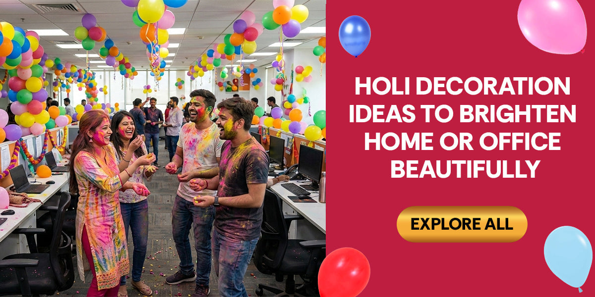 Holi Decoration Ideas to Brighten Home or Office Beautifully