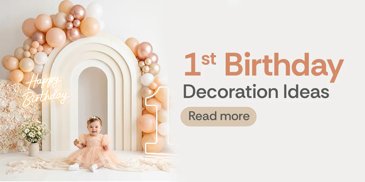 First Birthday Decoration Ideas