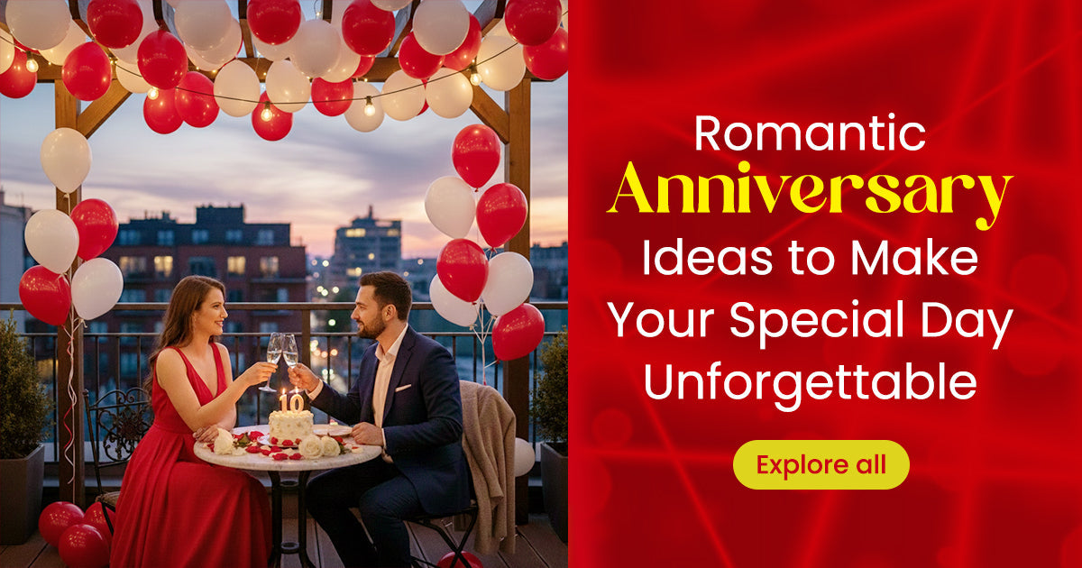 10 Romantic Anniversary Ideas to Make Your Special Day Unforgettable